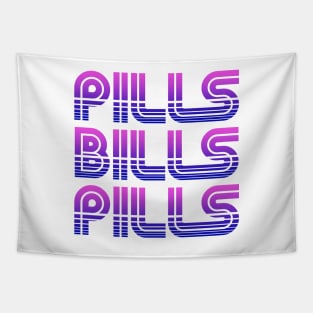 Pills Bills Pills - Purple to Blue Graphic T-Shirt Tapestry