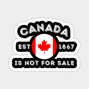 Canada Is Not For sale Magnet