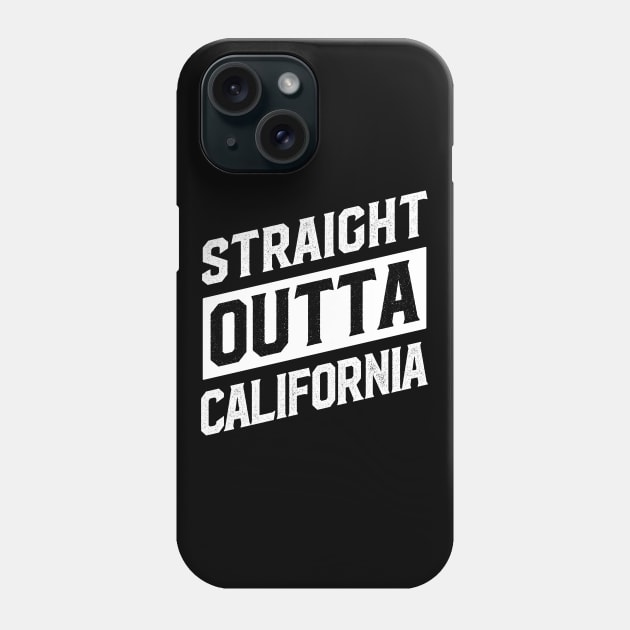 Straight Outta California Phone Case by DISOBEY