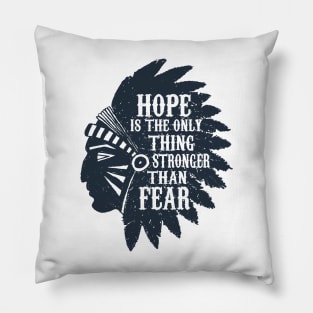 American Native Chief Head. Motivational Text. Hope Is Strong Pillow