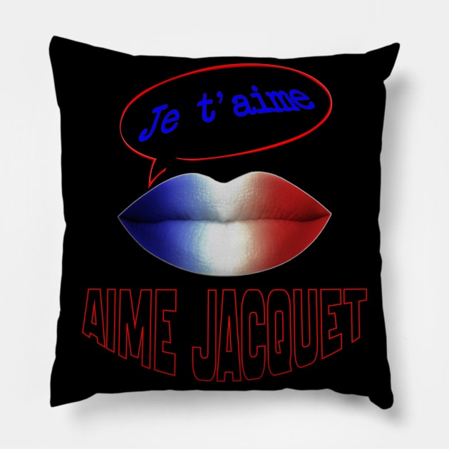 FRENCH KISS JE T'AIME AIME JACQUET Pillow by ShamSahid