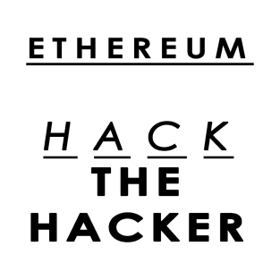 Ethereum - Hack the Hacker T-Shirt