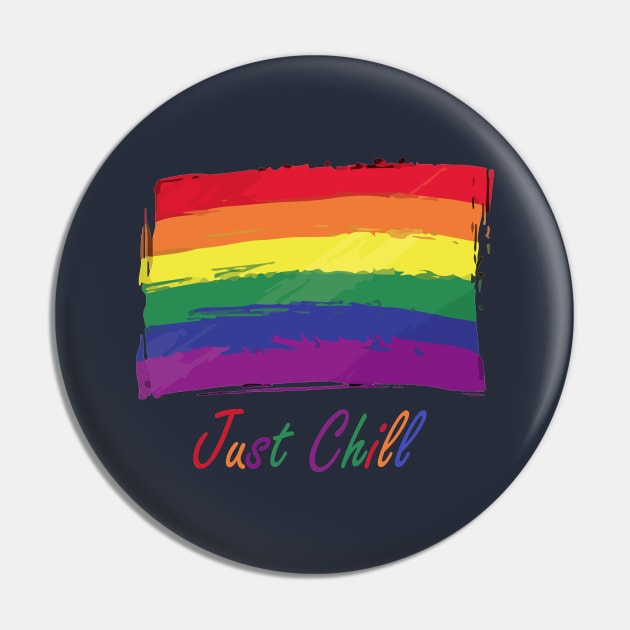 Rainbow - Just Chill Pin by Tokoku Design