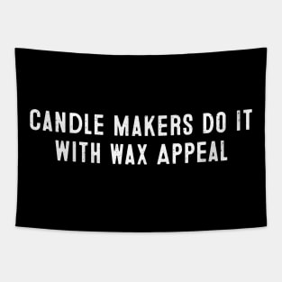 Candle Makers Do It with Wax Appeal Tapestry