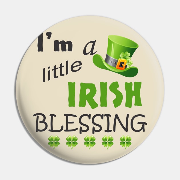 I'm a Little Irish Blessing Pin by PeppermintClover