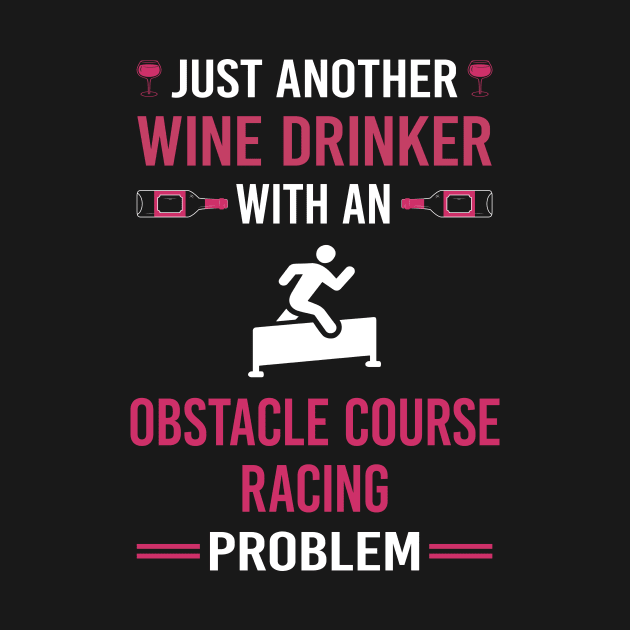 Wine Drinker Obstacle Course Racing Race OCR by Good Day