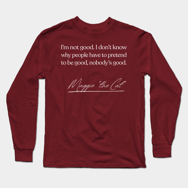 Cat On A Hot Tin Roof Quote Design Cat On A Hot Tin Roof Long