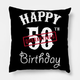 Happy 58th Quarantined Birthday Pillow