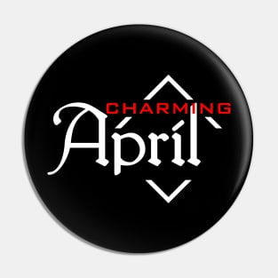 Charming April Pin