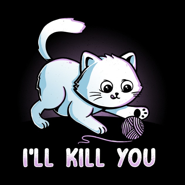 I'll Kill You by Tobe_Fonseca