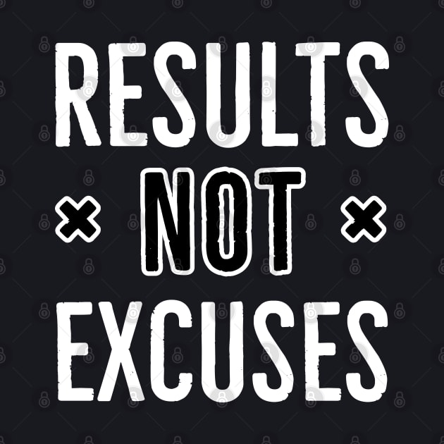 Results Not Excuses by Suzhi Q