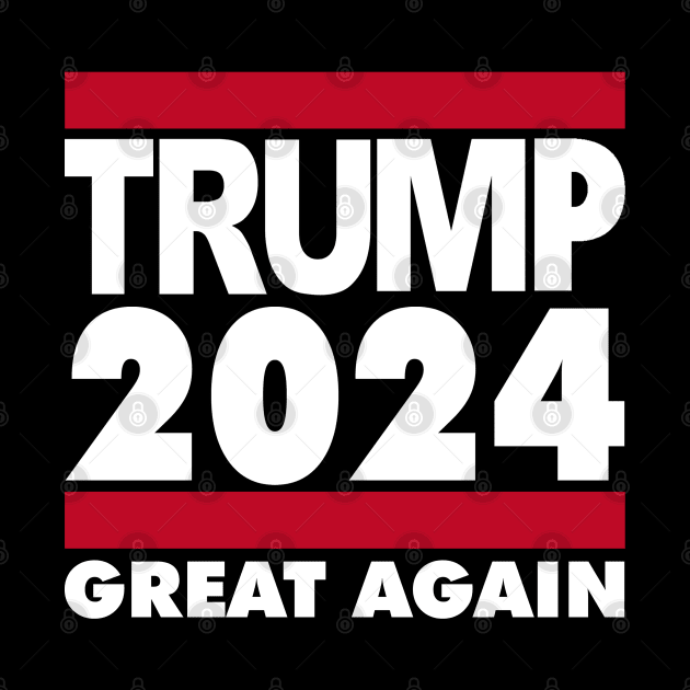 TRUMP 2024 GREAT AGAIN by RboRB