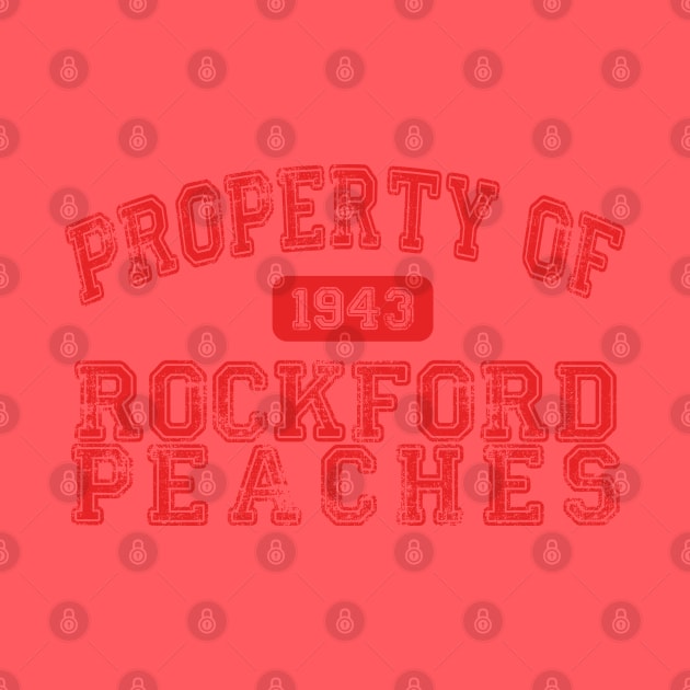 Property of the Rockford Peaches (A League of Their Own) (Red) by brendalee