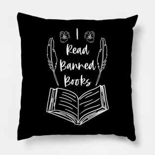 I Read Banned Books - Black Version - Bookish Book Readers Literature Quotes Pillow