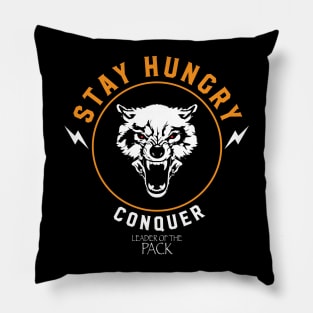 stay hungry Pillow