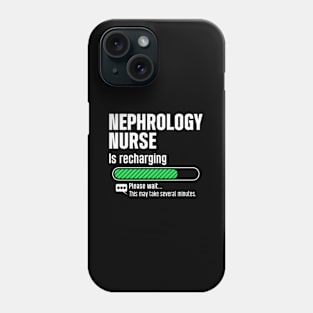 Nephrology Nurse Recharging Dialysis Nursing Rn Phone Case