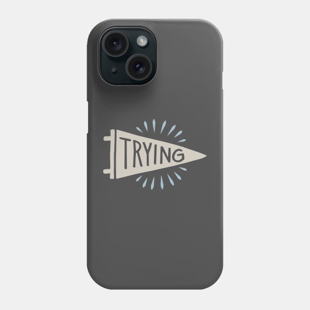 Trying Phone Case by mscarlett