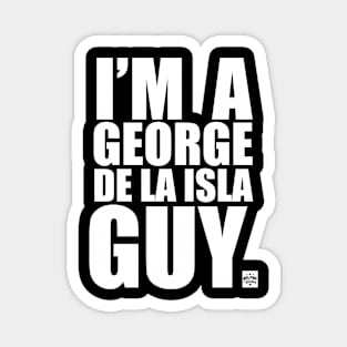 George de la Isla Guy Magnet