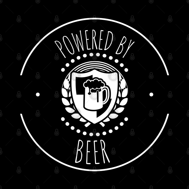 Powered By Beer by BeerShirtly01