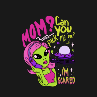 Can you pick me up? I'm Scared T-Shirt