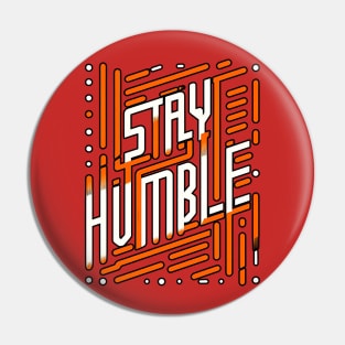 STAY HUMBLE - TYPOGRAPHY INSPIRATIONAL QUOTES Pin