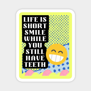 life is short Magnet