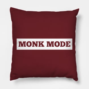 Monk Mode Pillow