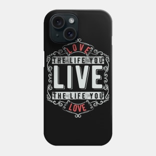 Live Phone Case