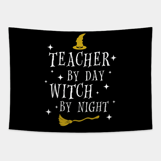 Teacher by Day Witch by night Tapestry by FanaticTee