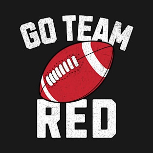 Go Team Red Funny American Football Anti Sports T-Shirt