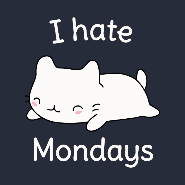 I hate mondays cute cat t-shirt by happinessinatee