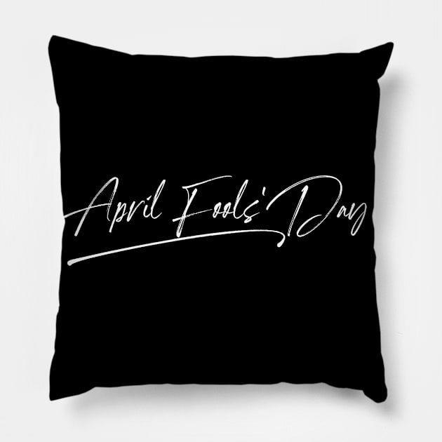 April Fools' Days text Pillow by RamzStore