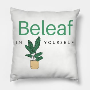 Beleaf in Yourself House Plant Pillow