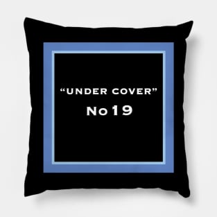 Under cover 19 Pillow