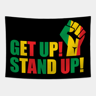 Get up! Stand up! Tapestry