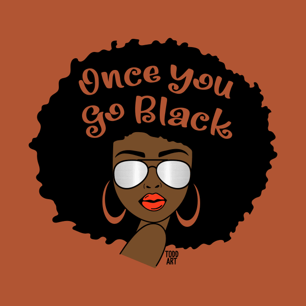 once you go black by toddgoldmanart