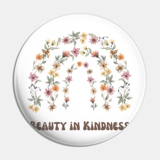 Beauty in Kindness Pin