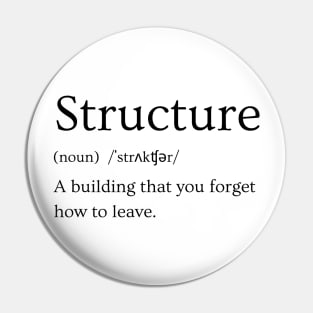 Structure Funny Definition Pin