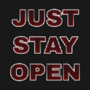 JustStayOpen Just Stay Open Reopen California Red Digital T-Shirt