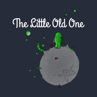 The Little Old One T-Shirt