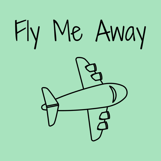 Fly Me Away by Winey Parent