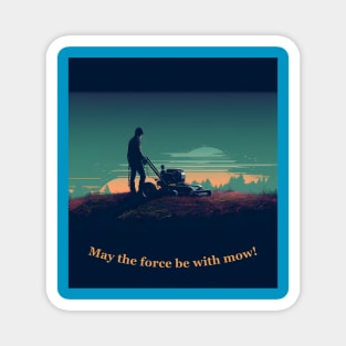 May the force be with mow! Magnet