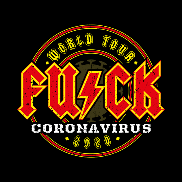 FUCK Covid World Tour by Olipop