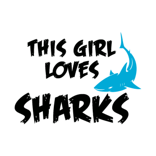 This Girl Loves Shark T-Shirt