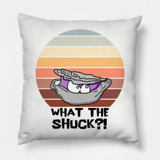 Grumpy Oyster "What the Shuck?!" Pillow