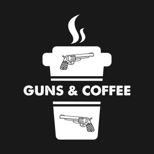 Guns & Coffee T-Shirt