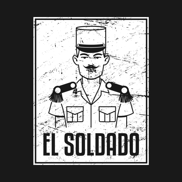 El Soldado | Loteria Mexican Tarot Card by MeatMan