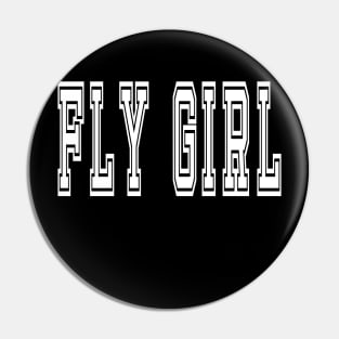 Fly Girl Pin