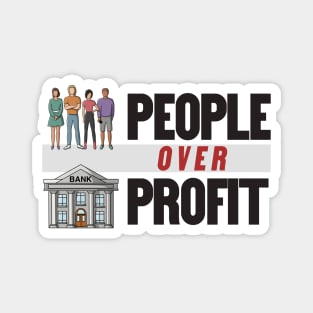 People Over Profit - Anti Capitalism Magnet