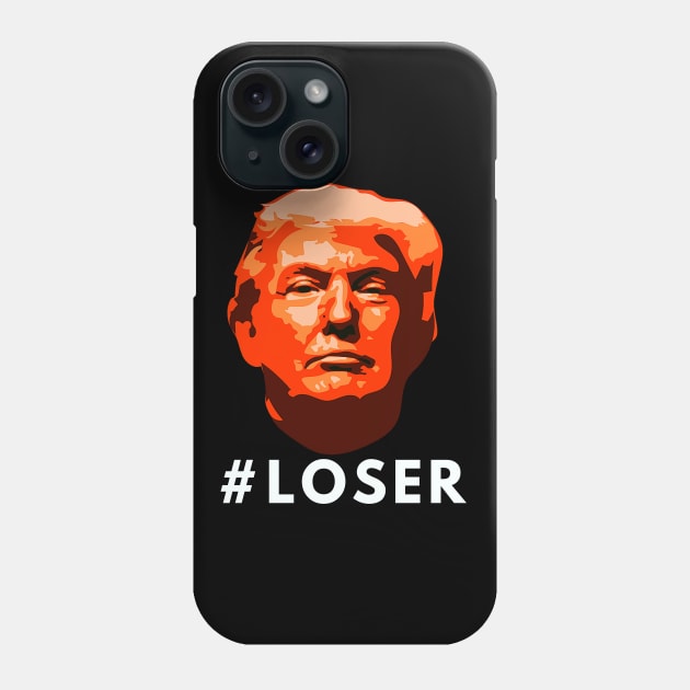 This Is What A LOSER Looks Like Phone Case by TJWDraws